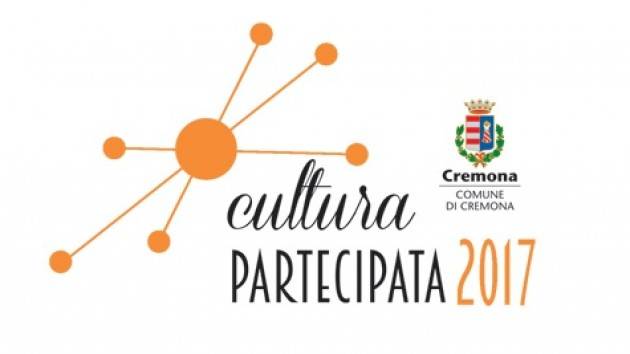 Cremona  Cultura partecipata 2017, gli appuntamenti di gennaio