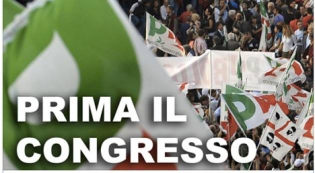 PRIMA IL CONGRESSO del PD Indicazioni per firmare