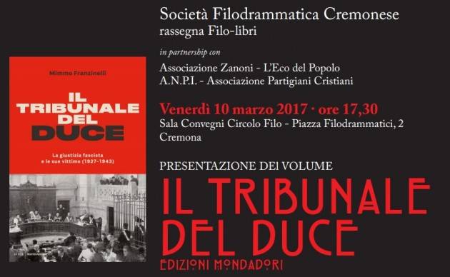 L’EcoLibri Mimmo Franzinelli a Cremona a presentare Il Tribunale del Duce  