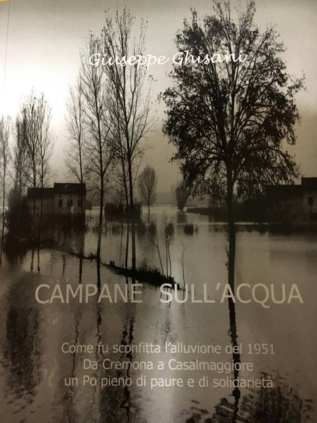 L'alluvione del 1951 nel libro di Ghisani di Giorgio Barbieri