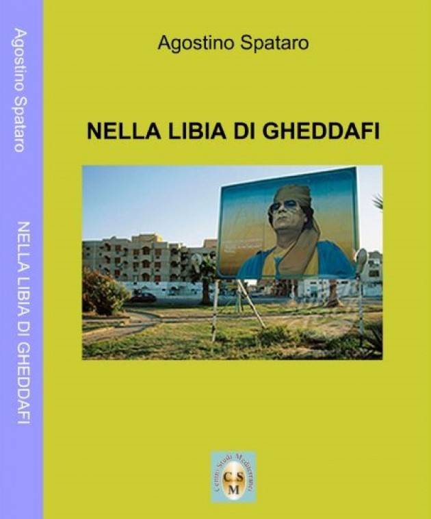 Crisi Libica : La Sicilia non vuole la guerra, ma pace e cooperazione di Agostino Spataro