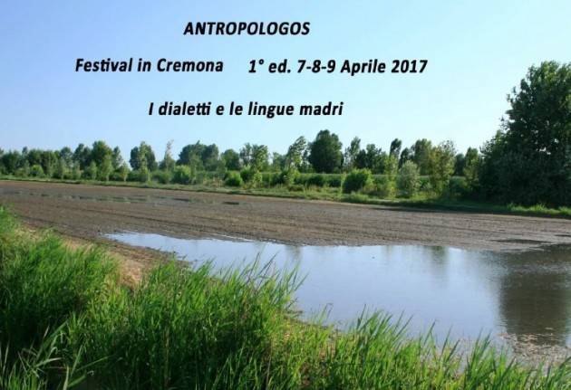 Antropologos Festival in Cremona I dialetti e le lingue madri