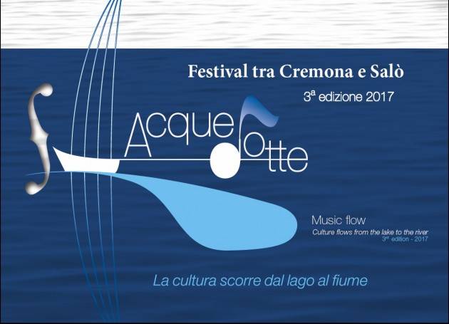 Festival AcqueDotte 3° edizione 2017 Le  prevendite per i concerti a palazzo Trecchi Cremona