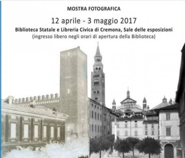 Inaugurazione Mostra fotografica della Vecchia Cremona nelle ‘Lastre Berti’