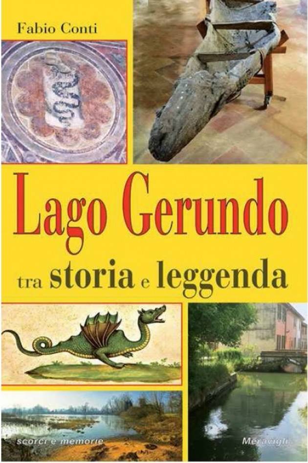 Crema  ‘Lago Gerundo tra storia e leggenda’ , giovedì 13 aprile