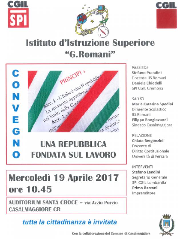 La Repubblica Fondata sul Lavoro Convegno Spi-Cgil e Istituto ‘Romani’ Casalmaggiore