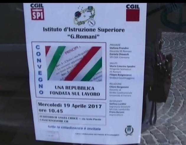 (Video) Casalmaggiore Repubblica Fondata sul Lavoro Convegno Incontro pensionati Spi-Cgil e studenti ‘Romani’ 