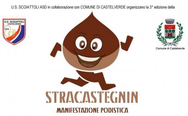 U.S. Scoiattoli e il Comune di Castelverde organizzano la 3° edizione della Stracastegnin