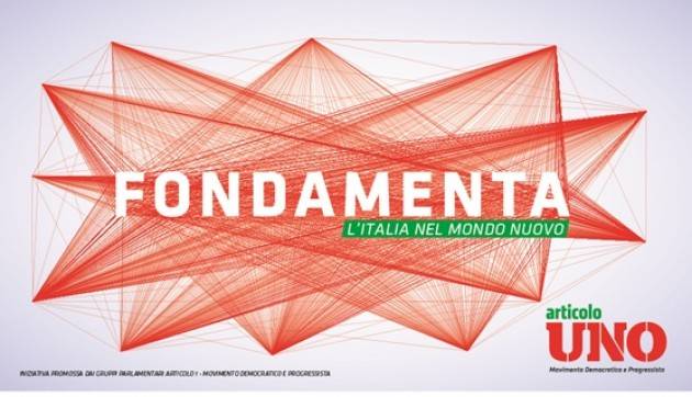 A Milano  Fondamenta, la Conferenza programmatica di Articolo Uno–Movimento Democratici Progressisti