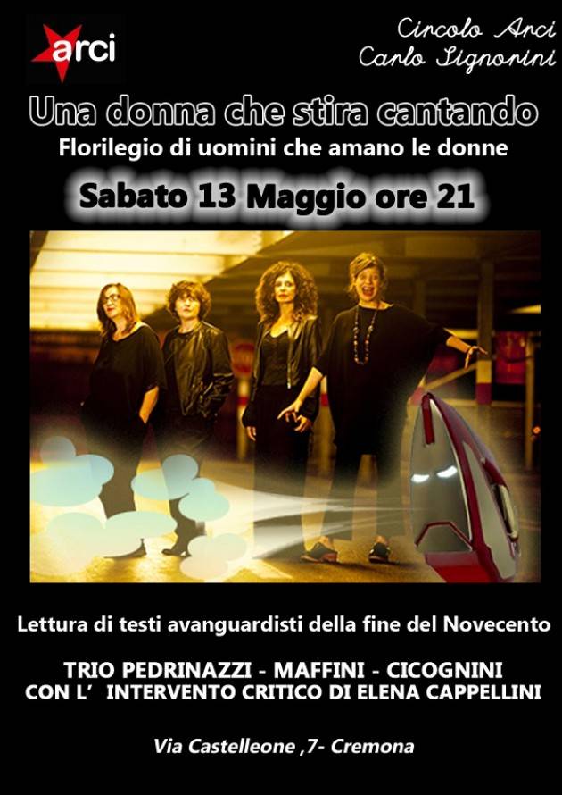 Cremona Arci Circolo signorini Spettacolo ‘ Una donna stira cantando’