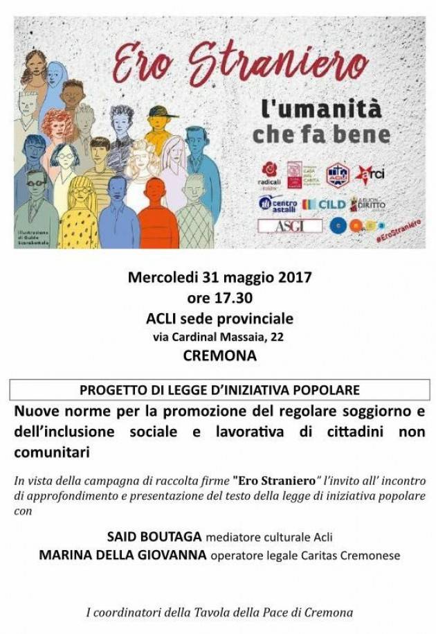 Acli Cremona 'ERO STRANIERO' Prima iniziatitiva raccolta firme il 31 maggio