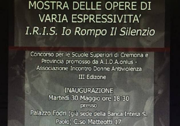 AIDA Cremona  I.R.I.S.  Io Rompo Il Silenzio 3^edizione aperta fino al 3 giugno