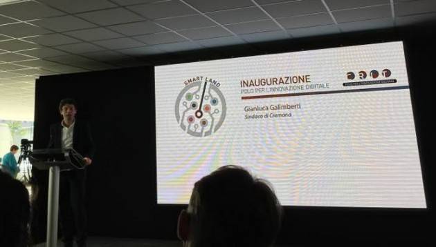 Inaugurato il Polo CRIT A Cremona oggi parte Smart Land