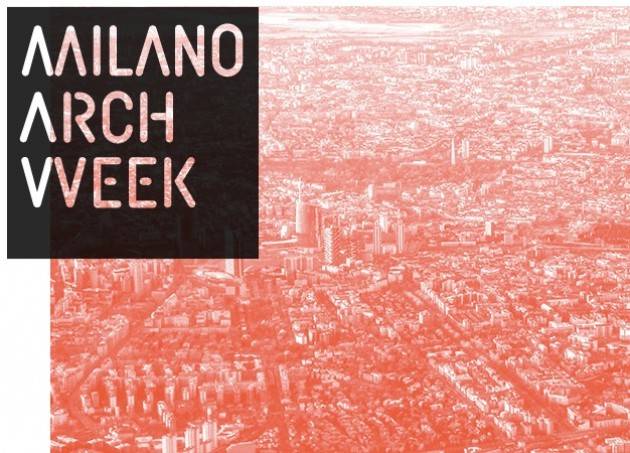 La settimana dell'Architettura a Milano fino al 18 giugno 2017