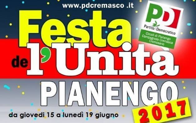 Si chiude stasera lunedì 19 giugno  la Festa dell’Unità di Pianengo 