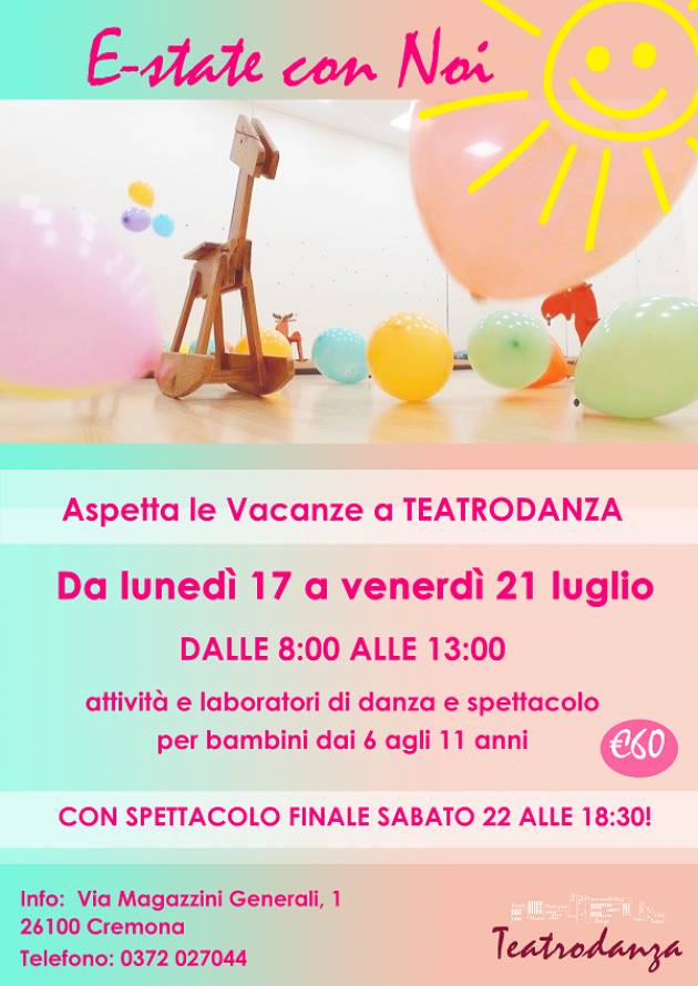 E-state con Noi con Teatrodanza, a Cremona Evento del 22 luglio