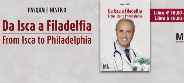 Da Isca a Filadelphia  è la biografia (in italiano e inglese) di Pasquale Nestico.