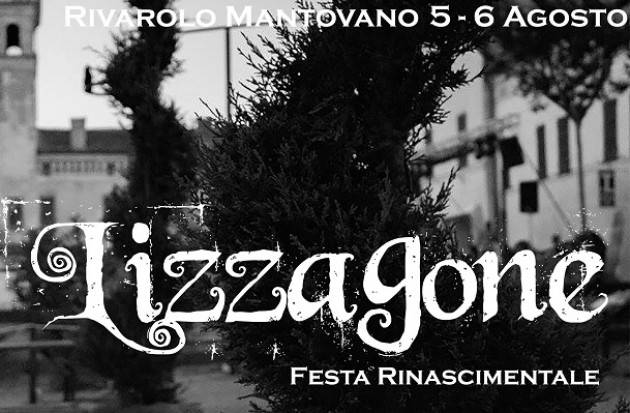 Il Lizzagone 14° edizione il 5-6 agosto a Rivarolo Mantovano