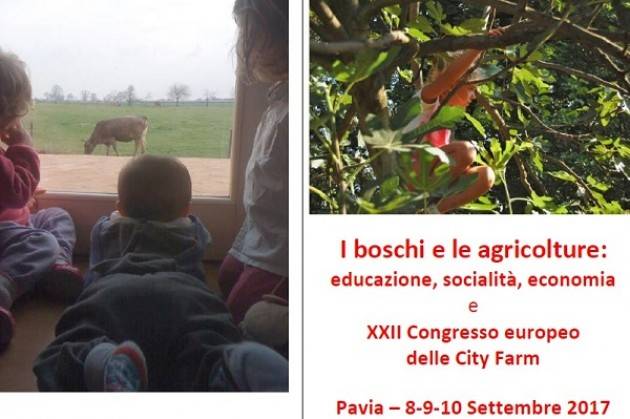 XXII Congresso europeo delle City Farm Pavia – 8-9-10 Settembre 2017