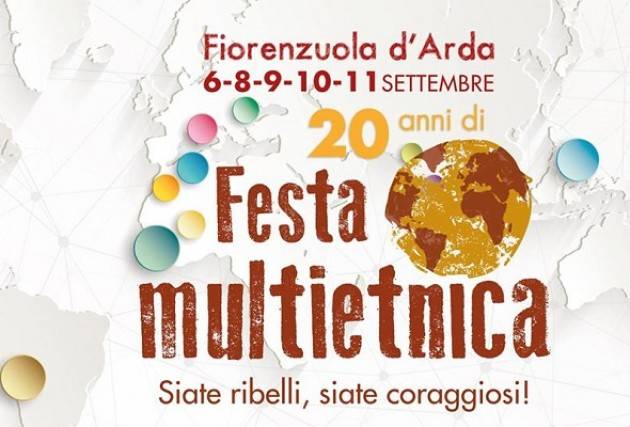 Festa Multietnica - XX edizione a Fiorenzuola 6 settembre – 11 settembre