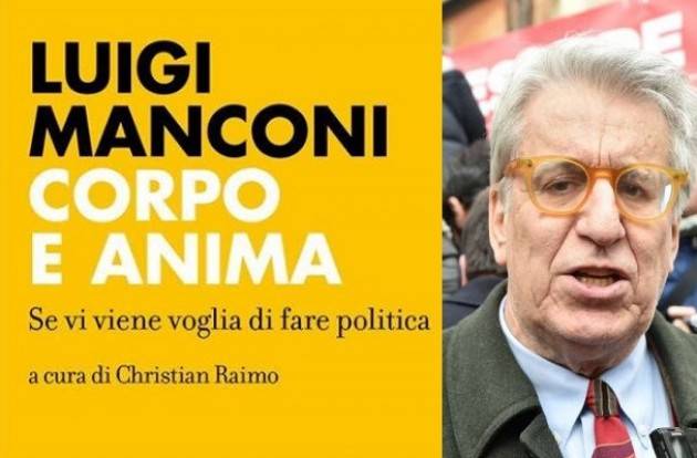 Il Sen.Luigi Manconi (Pd) a Cremona il 22 settembre presenterà il suo libro ‘Corpo e Anima’