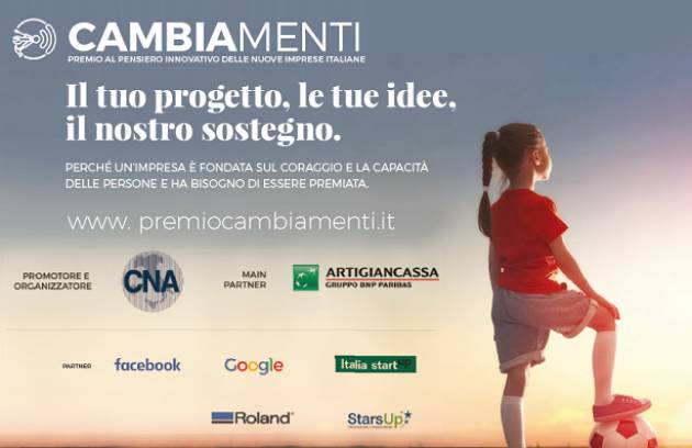 Cremona Aperte fino al 30 settembre prossimo le iscrizioni a 2° premio ‘cambiamenti’ di CNA