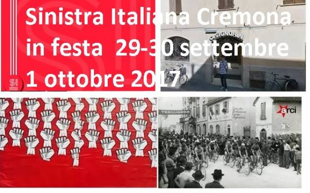 Cremona Sinistra Italiana in festa dal 29 settembre al 1 ottobre al Circolo Signorini