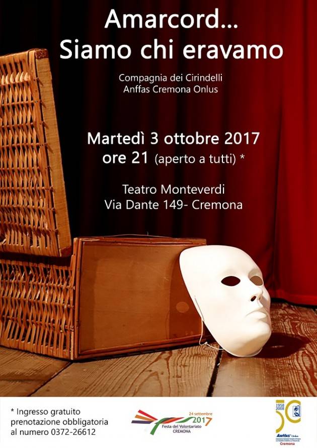 Compagnia dei Cirindelli – Anffas Cremona presentano  lo spettacolo teatrale ‘AMARCORD: SIAMO CHI ERAVAMO’