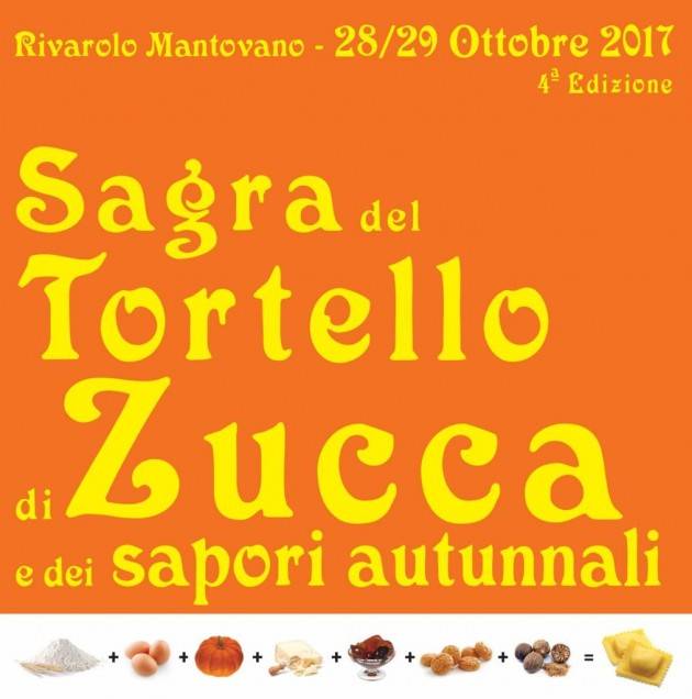 Rivarolo Mantovano, Sabato 28 e domenica 29 ottobre la Sagra del Tortello di Zucca Mantovano