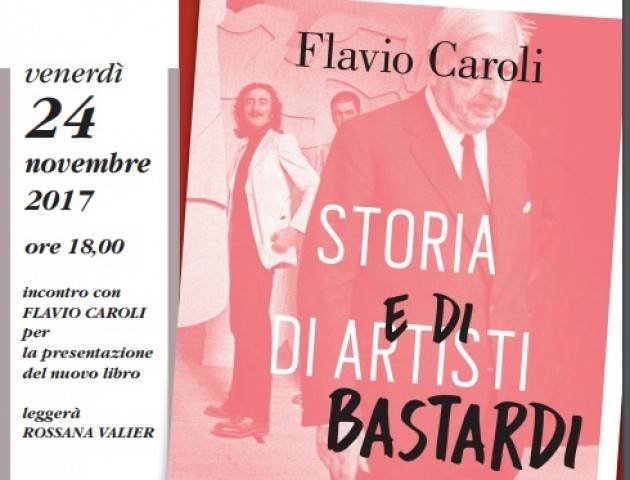A Cremona Presentazione del nuovo libro di Flavio Caroli: ‘Storia di artisti e di bastardi’