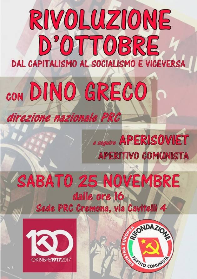 La Rivoluzione d’Ottobre 100 anni dopo Iniziativa di Rifondazione Comunista Cremona