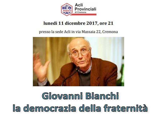 Le Acli di Cremona ricordano Giovanni Bianchi il prossimo 11 dicembre