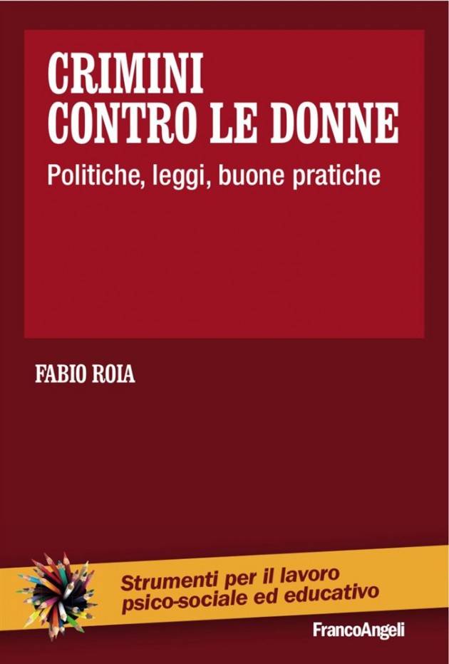 Lunedì 18/12 a Palazzo Pirelli presentazione  del libro ‘Crimini contro le donne’di Fabio Roia