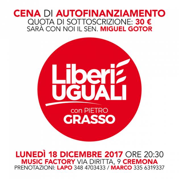 A Cremona LIBERI E UGUALI CENA DI AUTOFINANZIAMENTO CON MIGUEL GOTOR