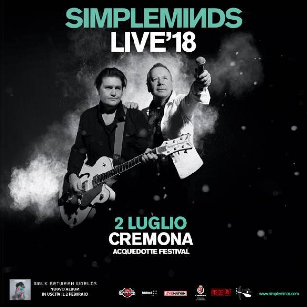 I SIMPLE MINDS AL FESTIVAL ACQUEDOTTE 2 LUGLIO 2018 - CREMONA
