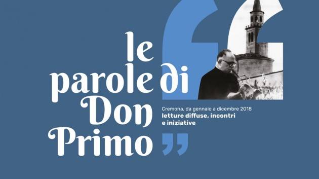 A Cremona ‘Obbedienza in piedi’: Le parole di Don Primo sabato 13 gennaio