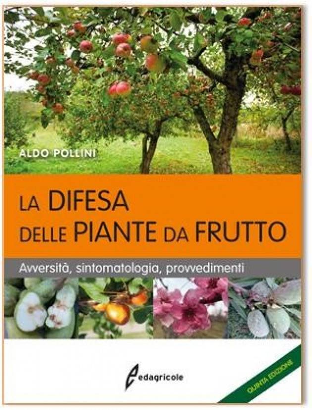 Edagricole Libro LA DIFESA DELLE PIANTE DA FRUTTO  |  NUOVA EDIZIONE