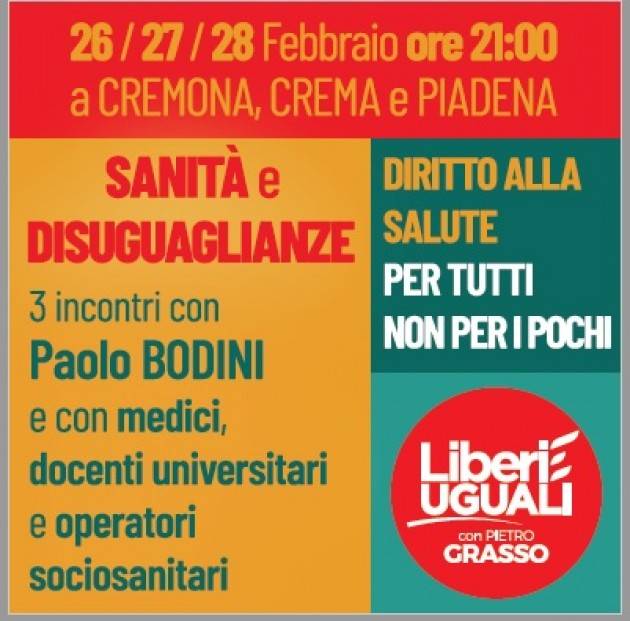 Liberi e Uguali e Tre incontri sulla ‘Sanità e disuguaglianze’  a Cremona, Crema e Piadena