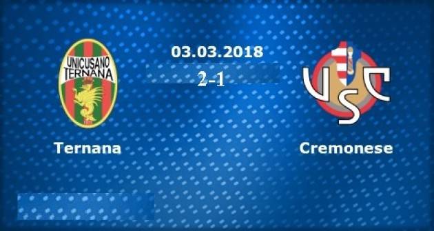 Ternana – Cremonese 2-1 Una sconfitta inaspettata, un ko che fa molto male.  Di Giorgio Barbieri