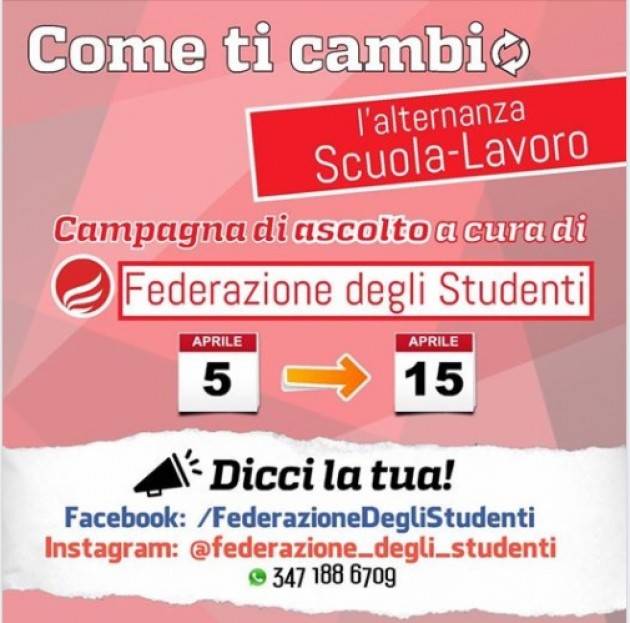 Federazione Degli Studenti  COME TI CAMBIO L'ALTERNANZA SCUOLA-LAVORO