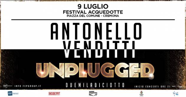 Antonello Venditti a Cremona per il Festival Acquedotte