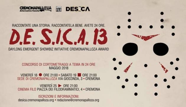 D.E. S.I.C.A. 13 • Concorso di corti a tema in 24 ore , 18-25 maggio · Sede di Cremonapalloza