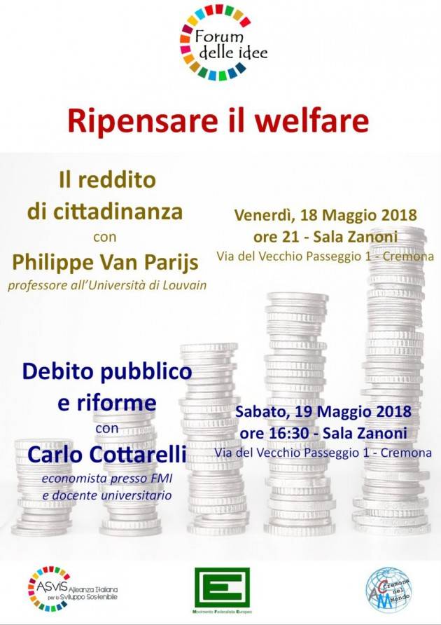 Ripensare il welfare Due iniziative a Cremona . Con Philippe Van Parijs il 18 e con Carlo Cottarelli il 19 maggio