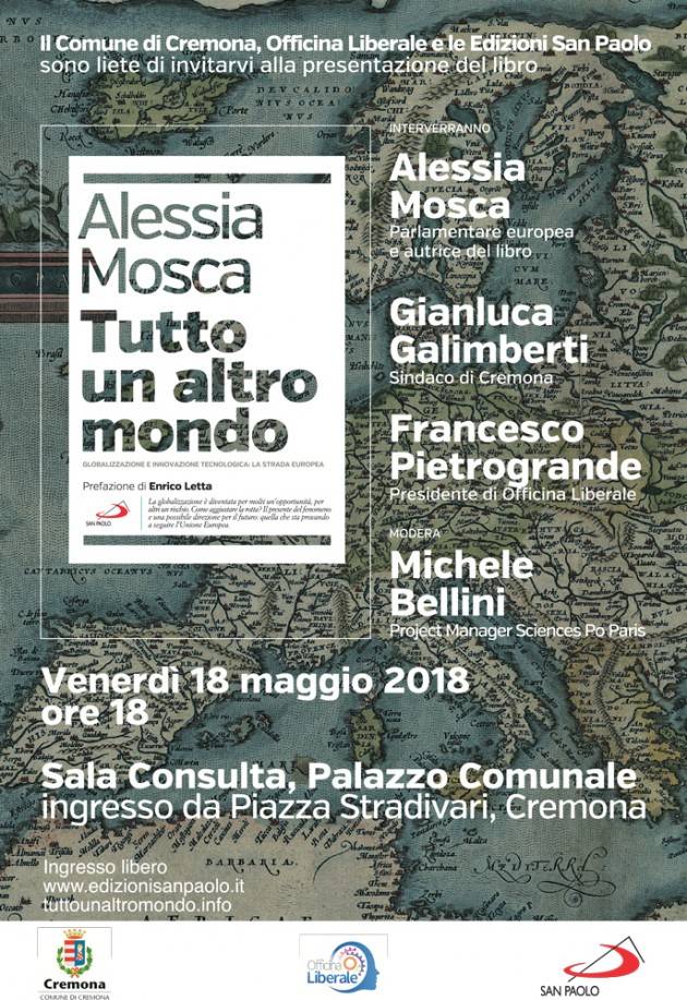 Cremona Alessia Mosca presenta il suo libro  ‘TUTTO UN ALTRO MONDO’ il 18 maggio