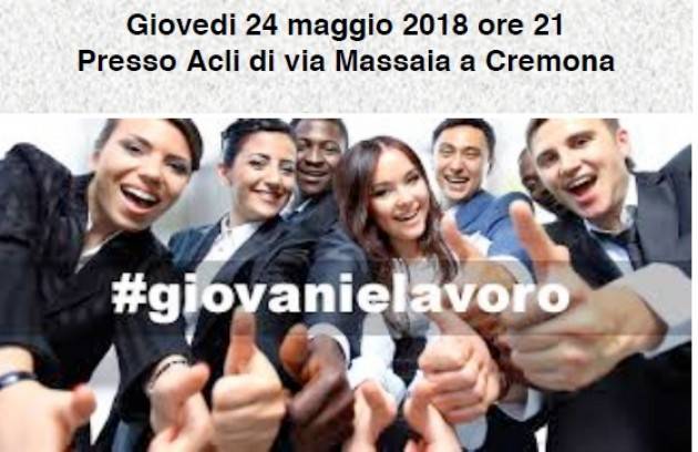 Acli Cremona Incontro il 24 maggio su GIOVANI E LAVORO: CERCATORI O CREATORI? Con don Bignami