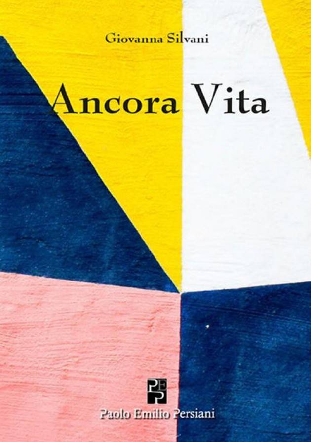 Alla Libreria del Convegno di Cremona Venerdì 25 maggio ore 18 - ANCORA VITA di Giovanna Silvani