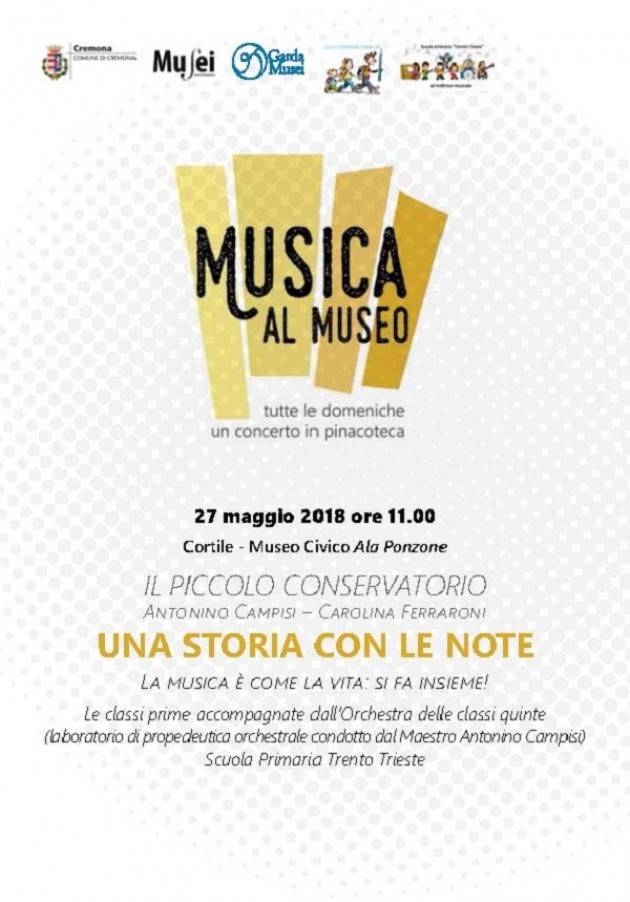 Cremona: il 27/5 il Piccolo Conservatorio presenta 'Una storia con le note'