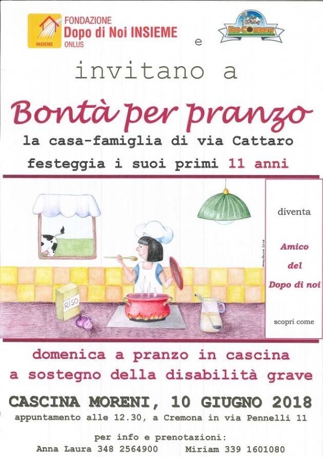 Bontà per pranzo a Cascina Moreni Cremona il 10 giugno organizzato da Fondazione Dopo di noi: INSIEME