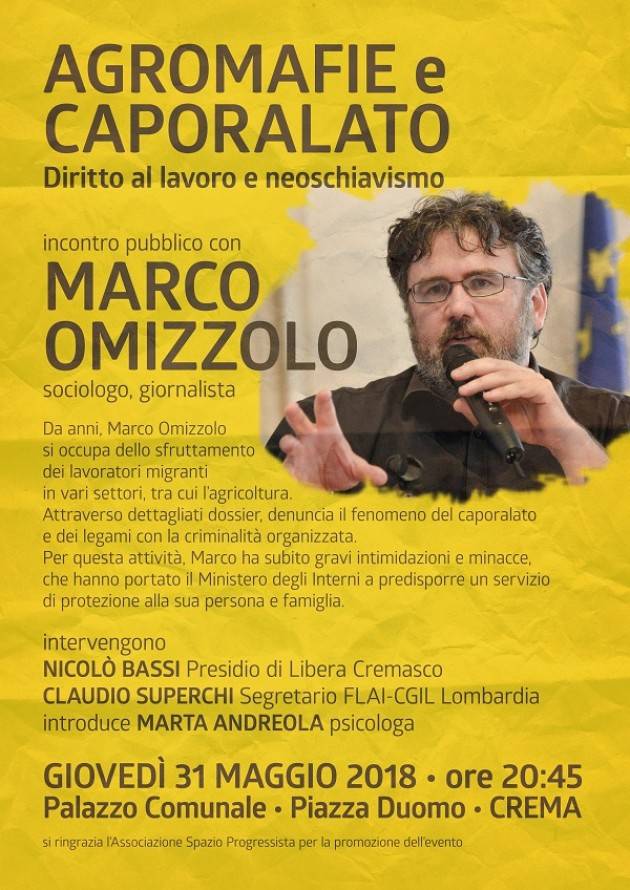 A Crema  il 31 maggio incontro con Marco Omizzolo su Agromafie e Caporalato