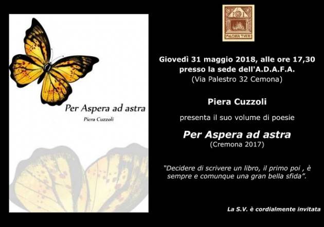 Cremona: giovedì 31/5 presentazione di 'Per aspera ad astra' di Piera Cuzzoli
